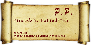 Pinczés Polixéna névjegykártya